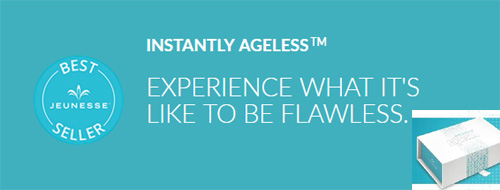 instantly Ageless